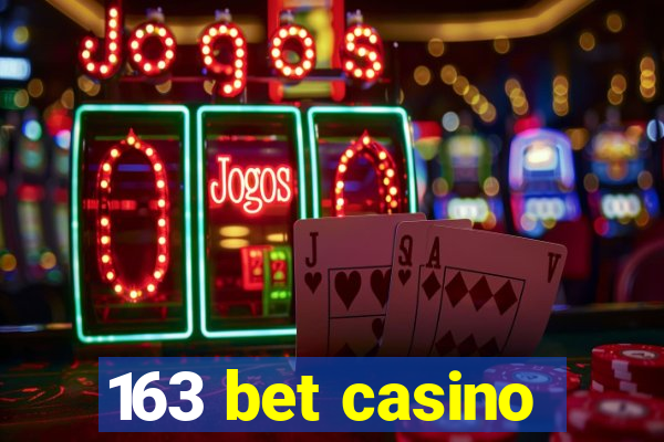 163 bet casino